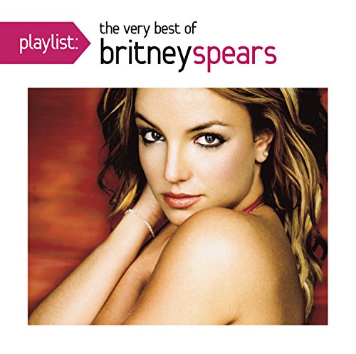 Britney Spears / Playlist: The Very Best Of Britney Spears - CD