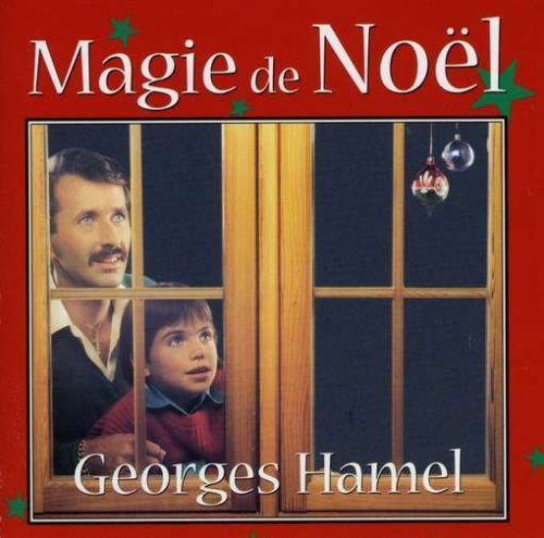 HAMEL;GEORGES - MAGIE DE NOEL
