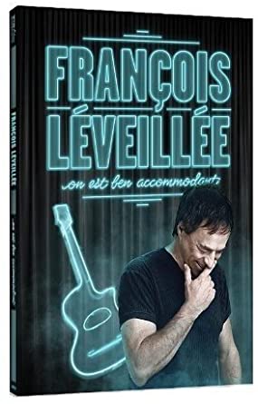 Francois Léveillée / On Est Ben Accommodants - DVD