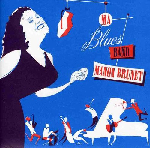 Manon Brunet / Ma Blues Band - CD