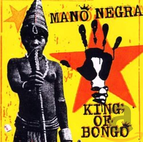 Mano Negra / King of Bongo - CD (Used)