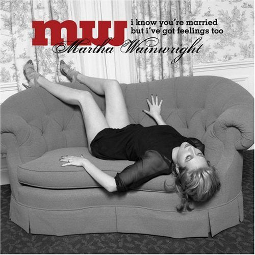 Martha Wainwright / I Know You&