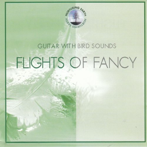 Flights of Fancy: Guitar With Bird Songs