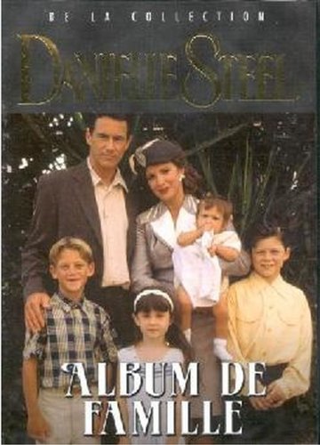 Danielle Steel - Family album (French version)