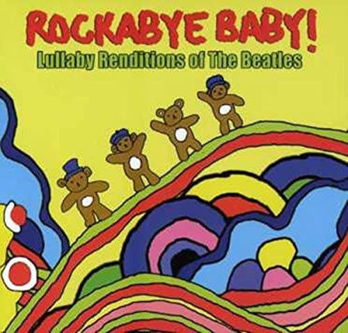 Rockabye Baby! Lullaby Renditions of the Beatles - CD (Used)