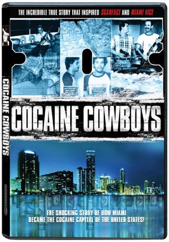 COCAINE COWBOYS