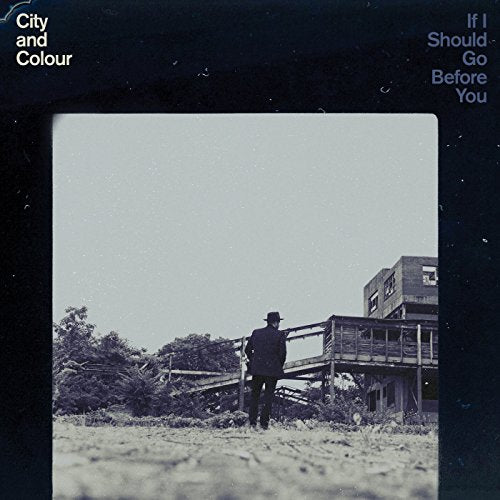 City And Colour / If I Should Go Before You - CD (Used)