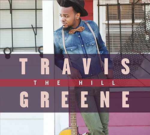 Travis Greene / The Hill - CD