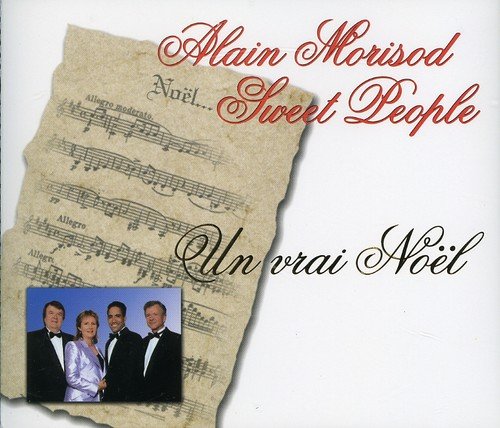 Alain Morisod &amp; Sweet People / Un Vrai Noel + Le Noel des Oiseaux - CD (Used)