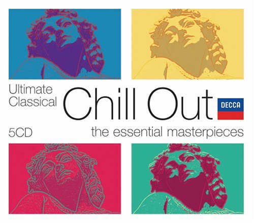 Ultimate Classical Chill Out / Various