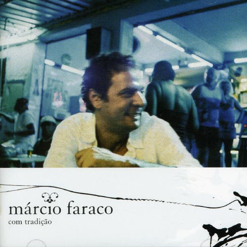 Márcio Faraco / Com Tradicao - CD