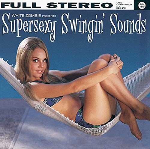 White Zombie / Supersexy Swingin Sounds - CD (Used)