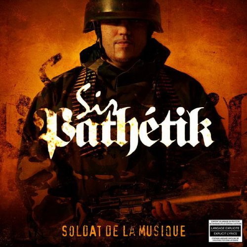 Sir Pathétik / Soldat De La Musique - CD