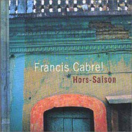 Francis Cabrel / Hors-Saison - CD (Used)