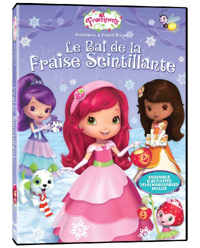 Fraisinette – Adventures in Fraisi-Paradis - The Sparkling Strawberry Ball (French version)