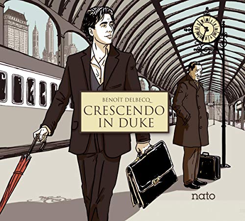 Benoît Delbecq / Crescendo in Duke - CD