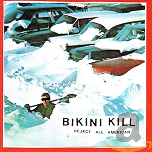 Bikini Kill / Reject All American - CD