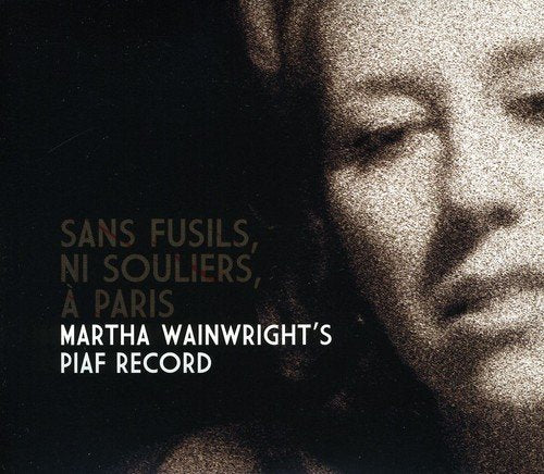 Martha Wainwright / Sans Fusils Ni Souliers a Paris - CD (Used)