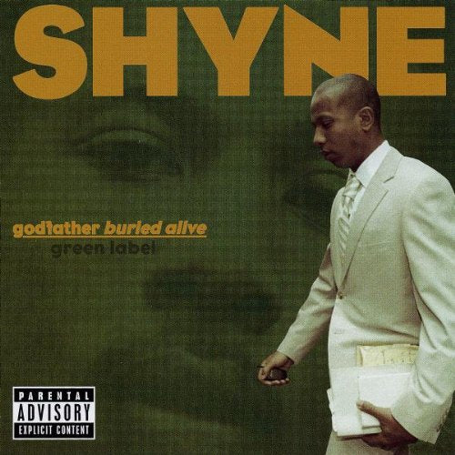 Shyne / Godfather Buried Alive - CD