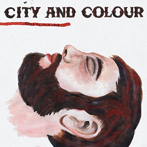 City And Color / Bring Me Your Love - CD (Used)