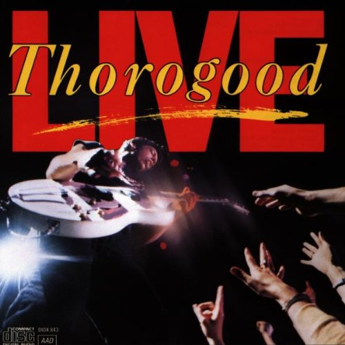 George Thorogood / Live George Thorogood - CD (Used)