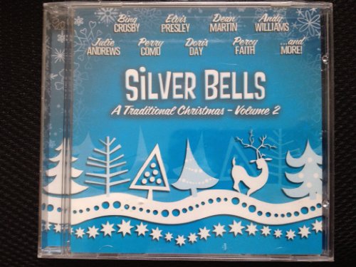 Silver Bells - A Traditional Christmas - Volume 2