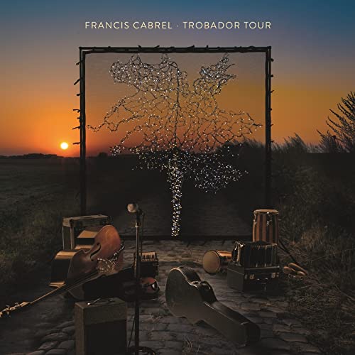 Francis Cabrel / Trobador Tour - 2CD