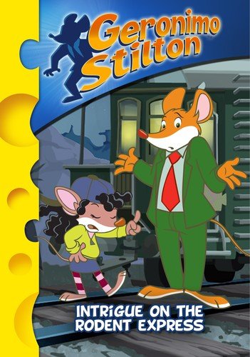 Geronimo Stilton: Intrigue on the Rodent Express [Import]