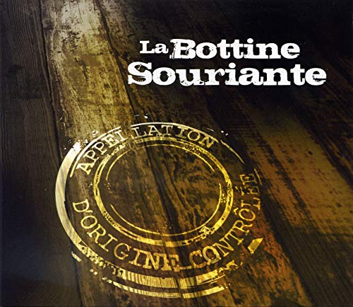 La Bottine Souriante / Controlled Designation of Origin - CD (used)