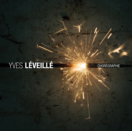 Yves Léveillé / Chorégraphie - CD (Used)