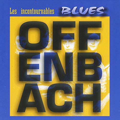 Offenbach / The Indispensable Blues - CD (Used)