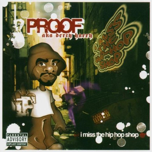 Proof / I Miss the Hip Hop Shop - CD (Used)