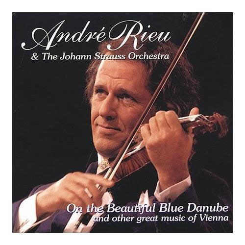 On The Beautiful Blue Danube etc/ Andre Rieu et al