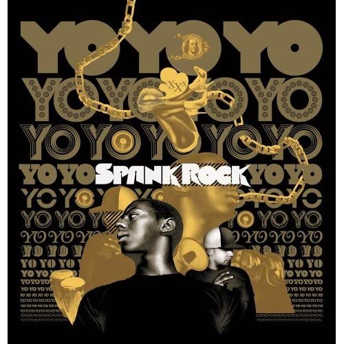 Spank Rock / Yoyoyoyoyo - CD (Used)