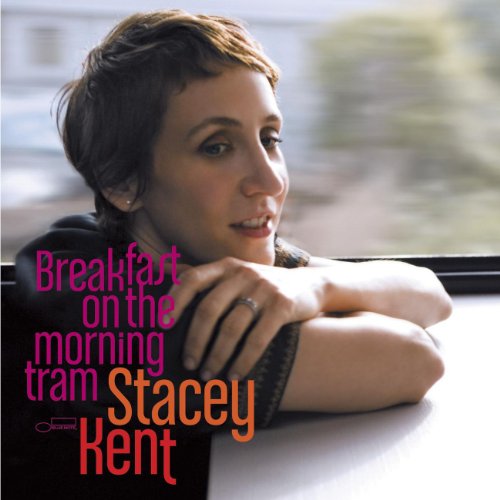 Stacey Kent / Breakfast On The Morning Tram - CD (Used)