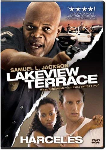 Lakeview Terrace / Harassed (Bilingual)