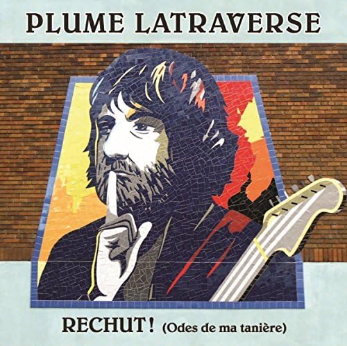 Plume Latraverse / RECHUT! (odes de ma tanière) - CD (Used)