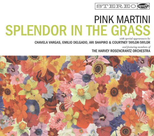 Pink Martini / Splendor In The Grass - CD (Used)