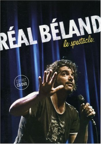 Réal Béland: The Show (French version)