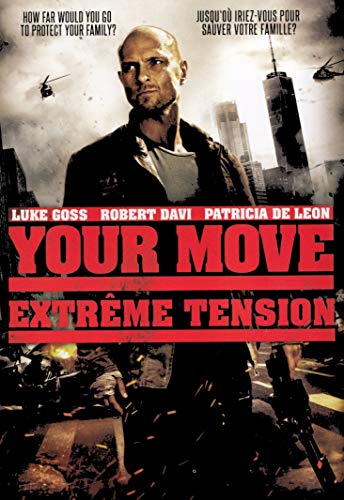 Your Move (Extreme Tension)