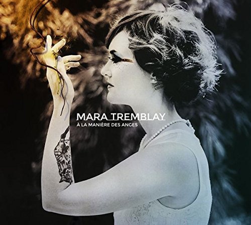 Mara Tremblay / A La Maniere Des Anges - CD (Used)