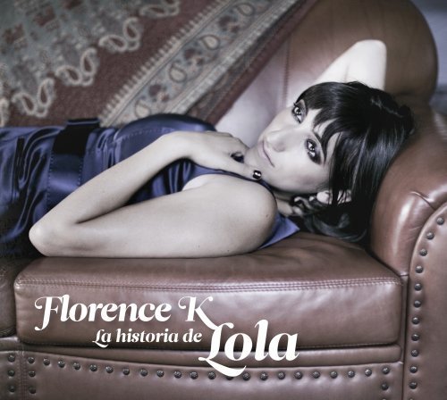 Florence K / La Historia de Lola - CD (Used)