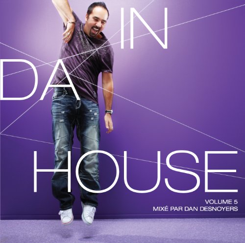 Dan Desnoyers / In Da House V5 - CD (Used)