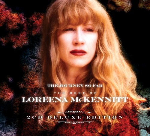 Loreena McKennitt / The Journey So Far: The Best of Loreena McKennitt (Deluxe Edition) - CD (Used)