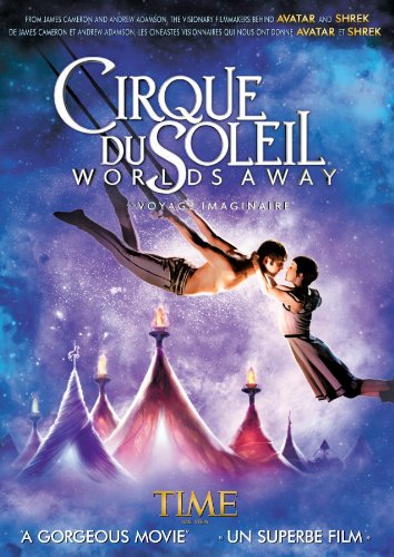 Cirque Du Soleil: Worlds Away