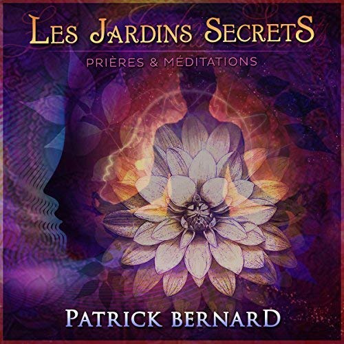 Patrick Bernard / The Secret Gardens - CD