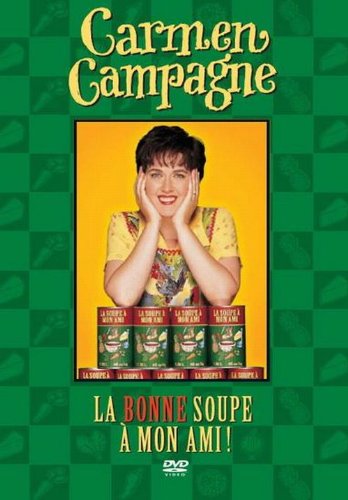 Carmen Campagne / La bonne soupe à mon ami - DVD