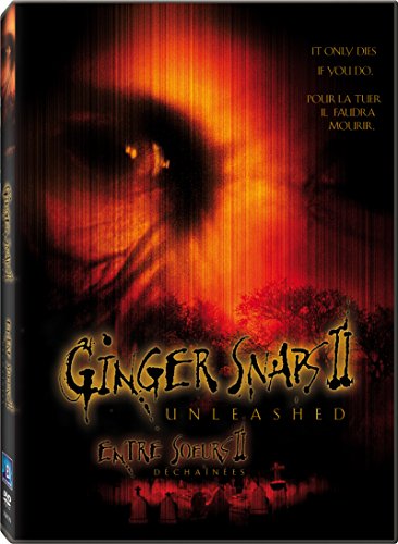 Ginger Snaps 2 - Unleashed / Between Sisters II - Unleashed (Bilingual)