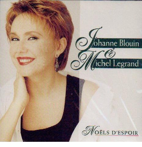 Johanne Blouin &amp; Michel Legrand / Christmas of Hope - CD (Used)