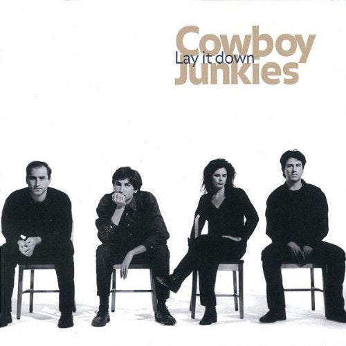 Cowboy Junkies / Lay It Down - CD (Used)